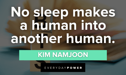 La famosa frase de Kim Namjoon sobre el sueño