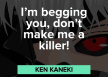 Ken Kaneki frase de la popular serie de manga